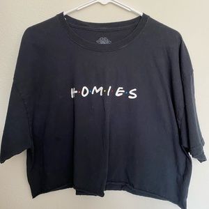 Homies crop top.